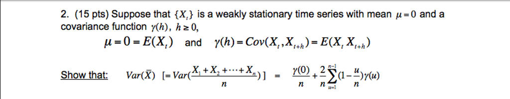 Suppose that {X_t} is a weakly stationary time series | Chegg.com