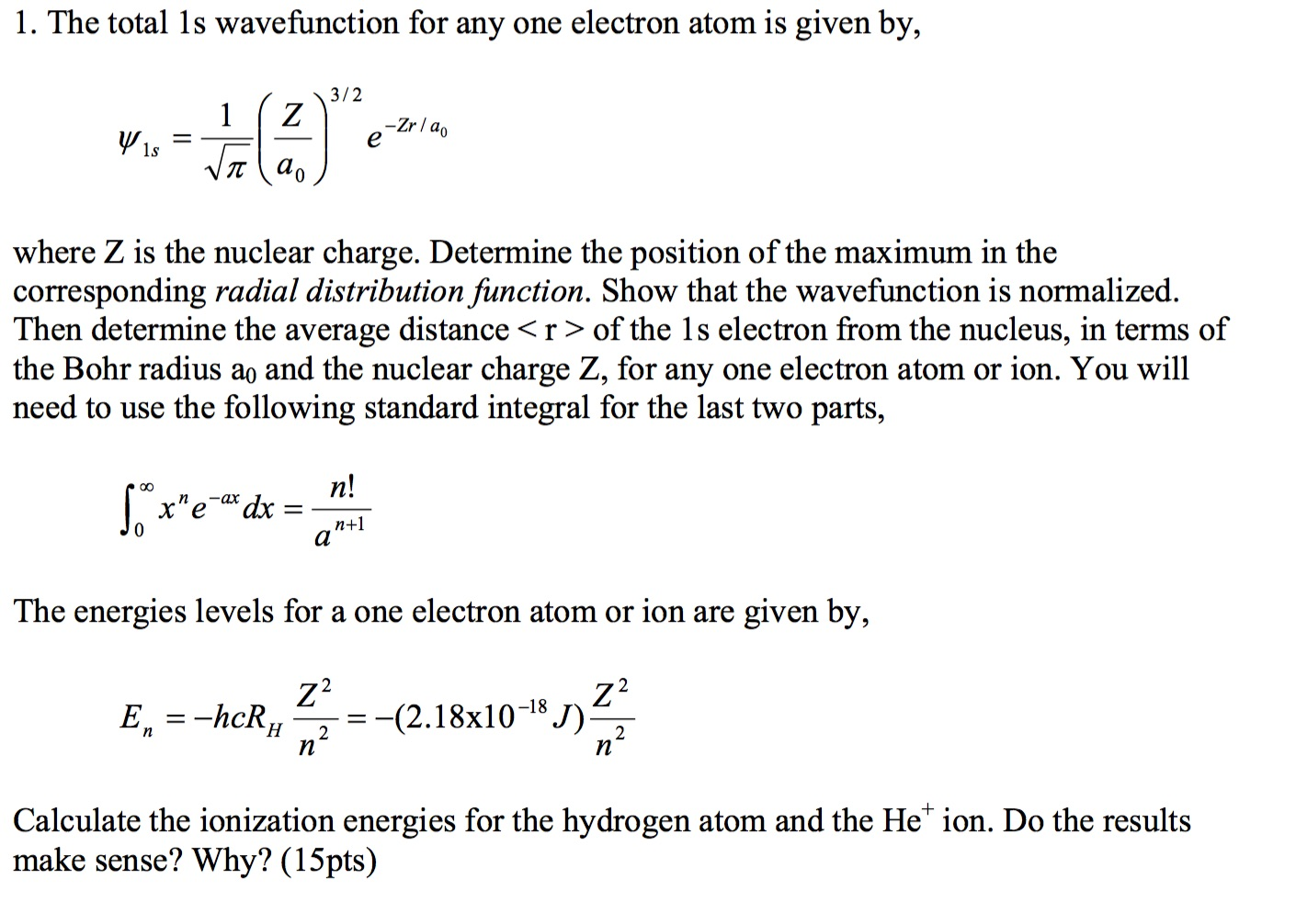 Solved The total Is wave function for any one electron atom | Chegg.com