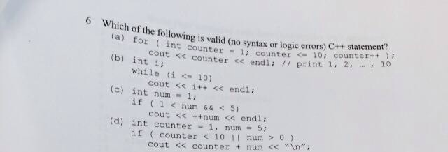 Solved Which of the following is valid (no syntax or logic | Chegg.com
