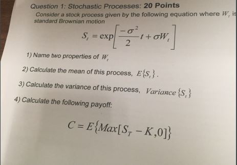Question 1: Stochastic Processes: 20 Points Consider | Chegg.com