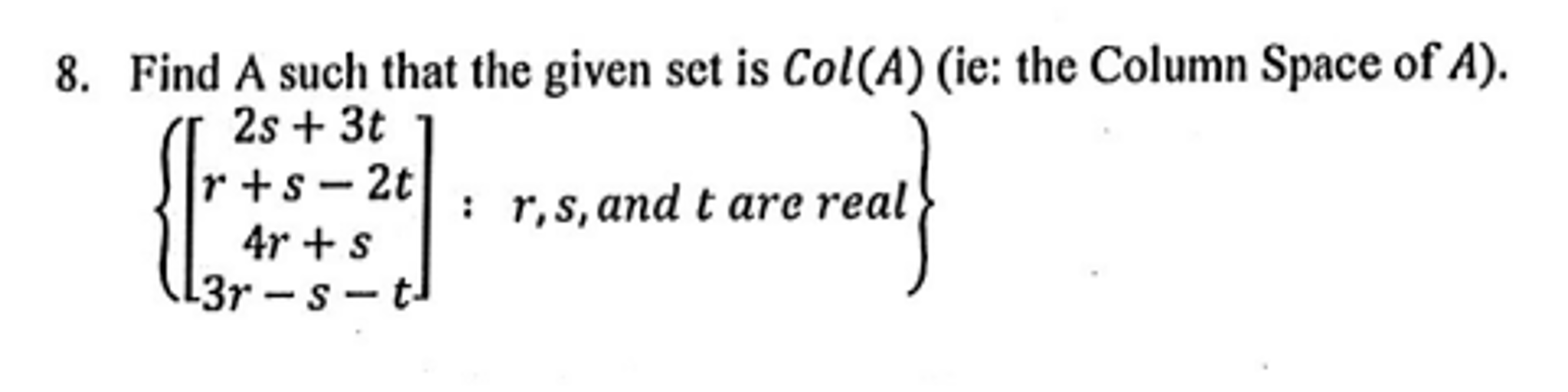 Solved Find A such that the given set is Col(A) (ie: the | Chegg.com