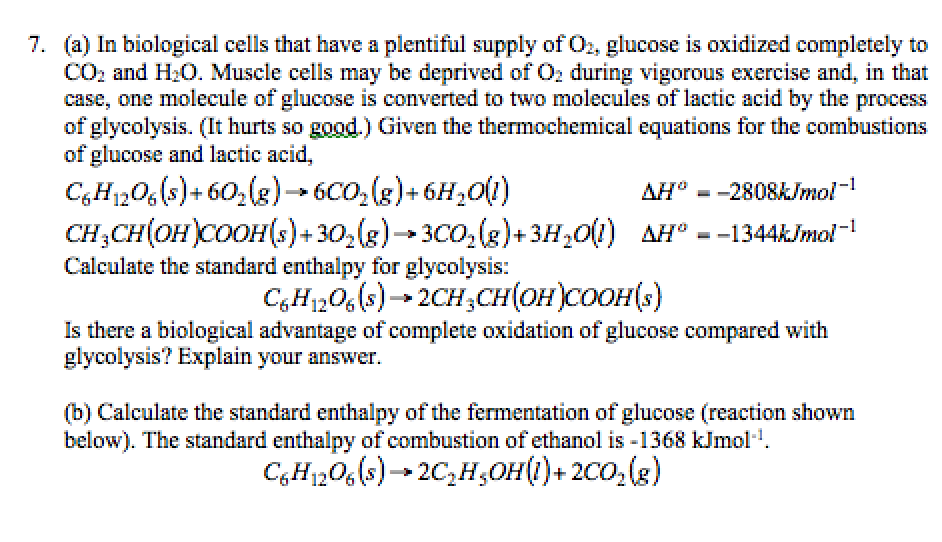 Solved 7. (a) In biological cells that have a plentiful