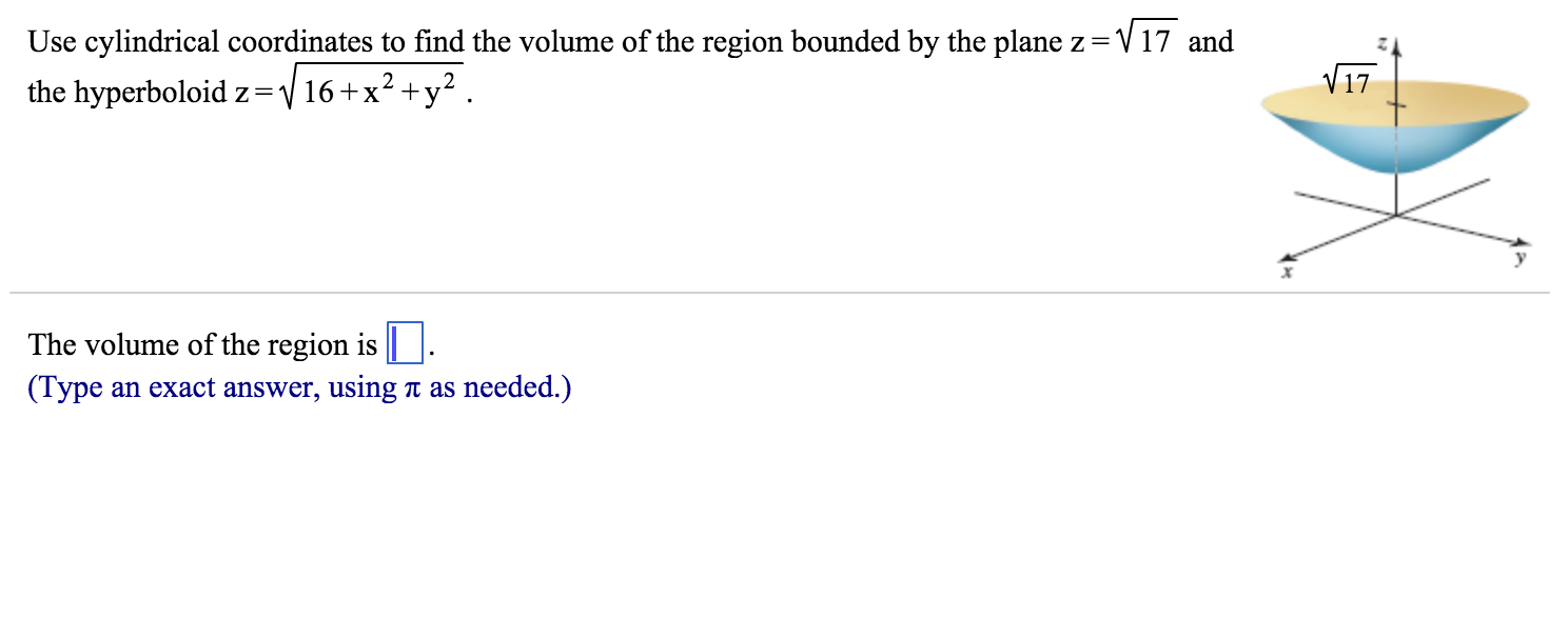 Solved Use cylindrical coordinates to find the volume of the | Chegg.com