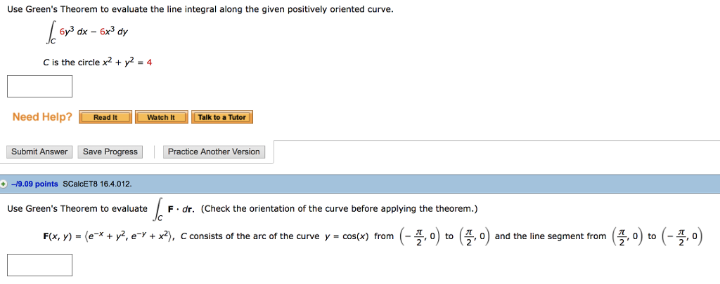 Solved Use Green's Theorem to evaluate the line integral | Chegg.com