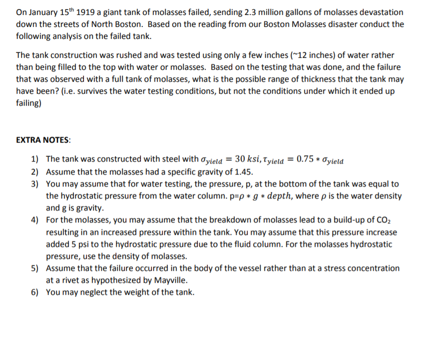 Solved On January 15th 1919 a giant tank of molasses failed,