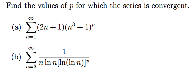 Solved Find the values of p for which the series is | Chegg.com