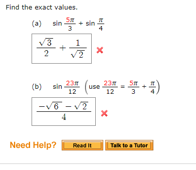 Solved Find the exact values. (a) sin 5 pi/3 + sin pi/4 | Chegg.com