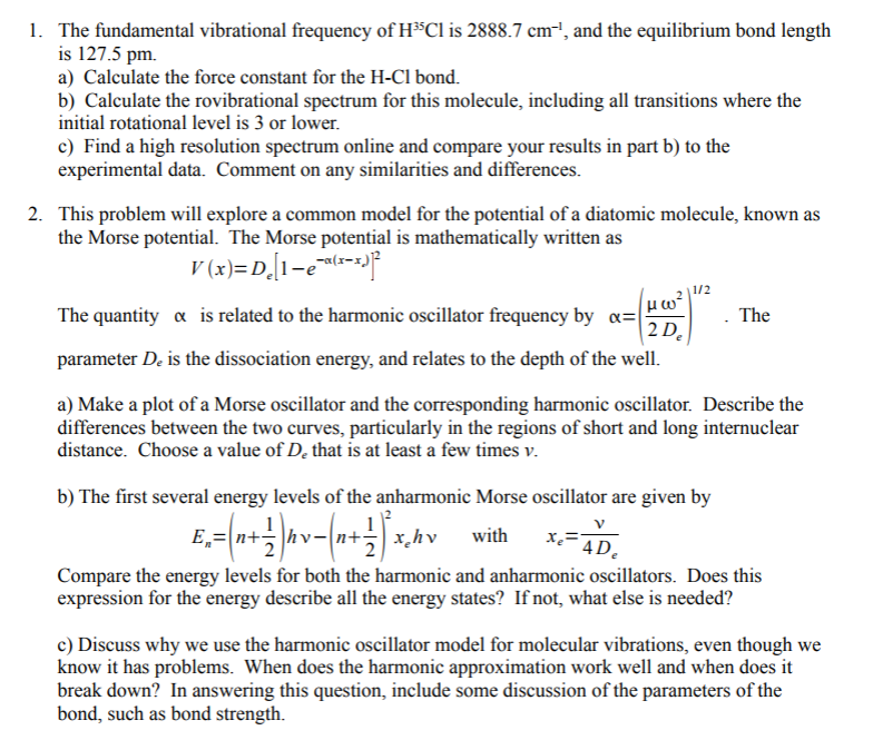 1. The fundamental vibrational frequency of H3 Cl is