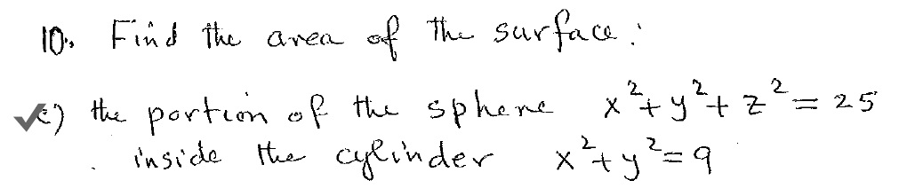 Solved Find The Area Of The Surface The Portion Of The Chegg Com