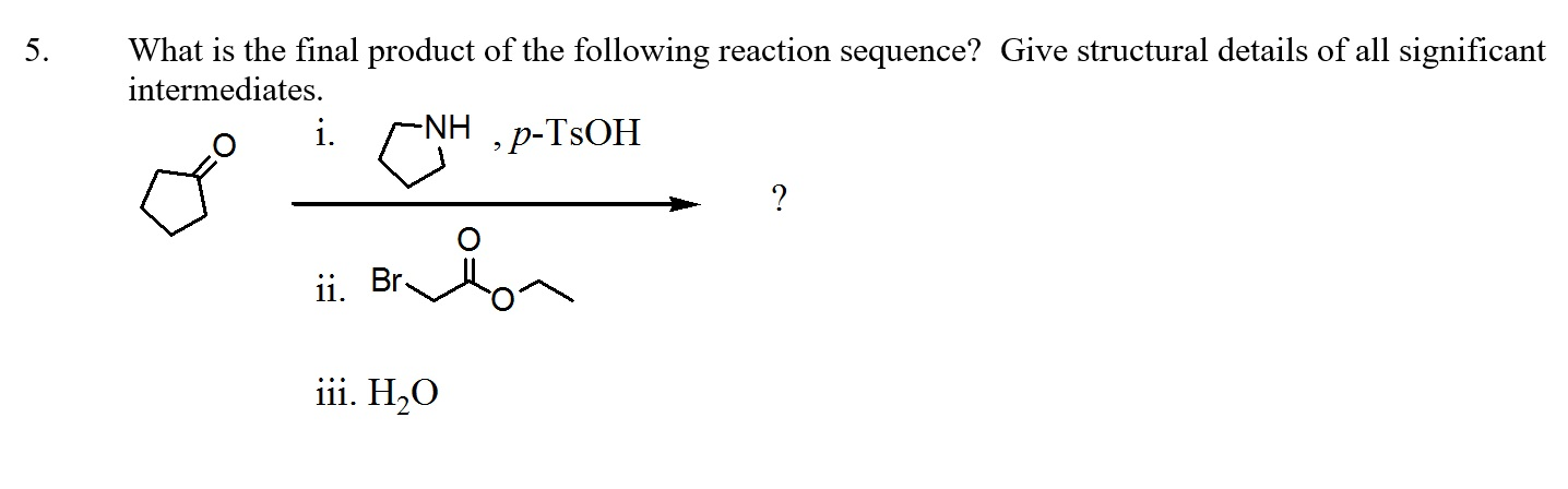 Solved: What Is The Final Product Of The Following Reactio... | Chegg.com