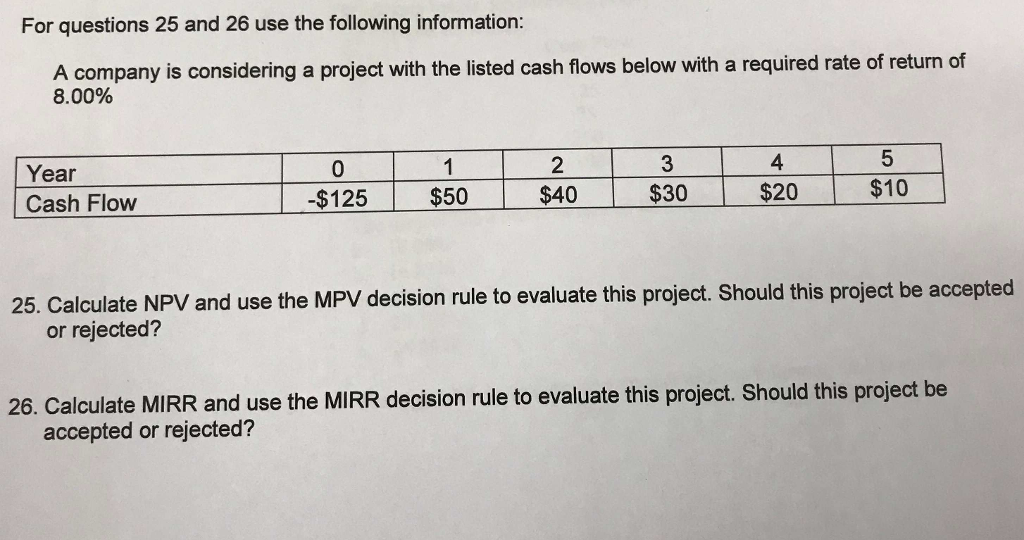 Solved For questions 25 and 26 use the following information | Chegg.com