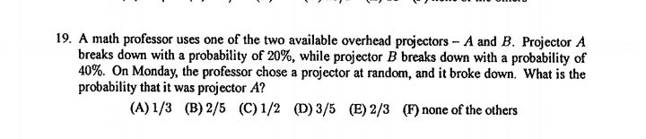Projectores Math Solved A math professor uses one of the two available | Chegg.com