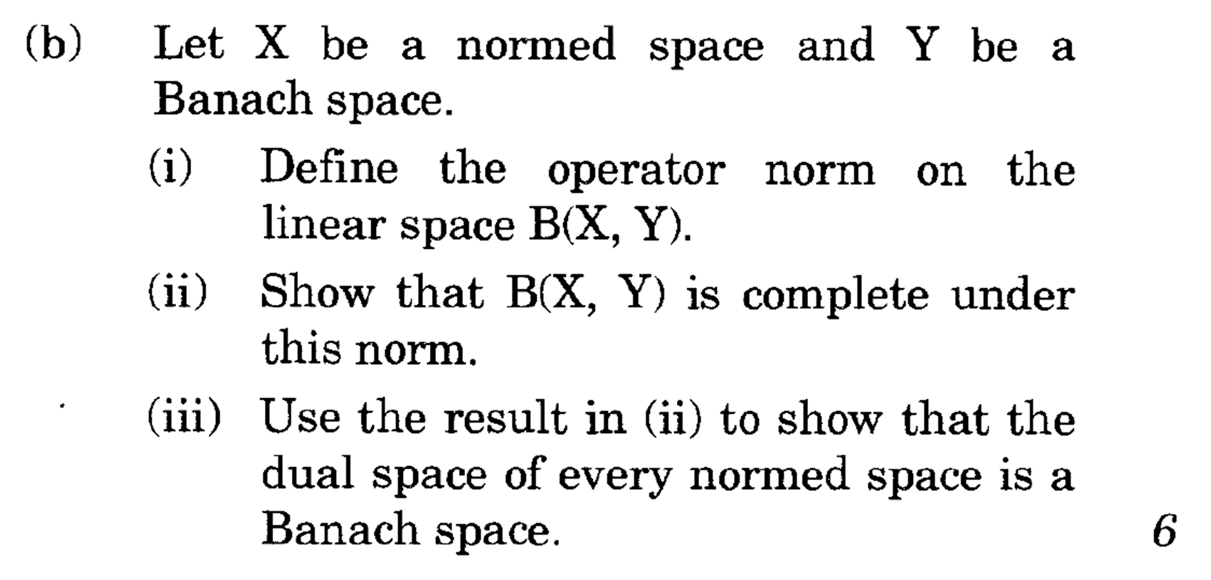 Solved (b) Let X be a normed space and Y be a Banach space