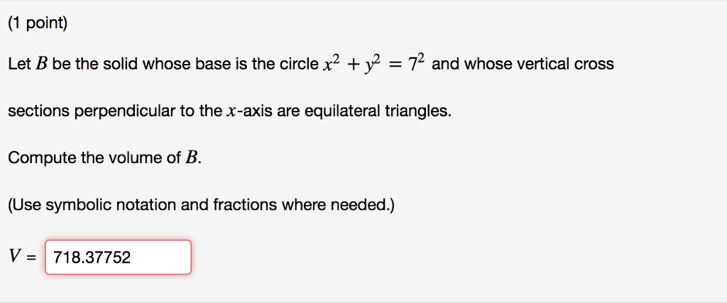 Solved Let B Be The Solid Whose Base Is The Circle X^2 + Y^2 | Chegg.com