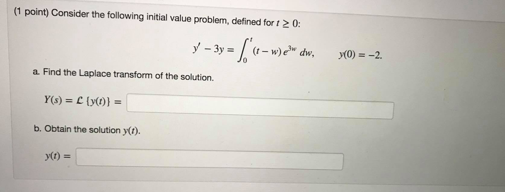 Solved (1 Point) Consider The Following Initial Value | Chegg.com