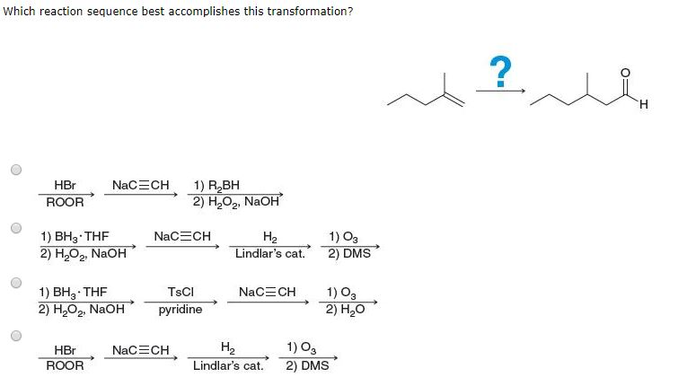 Solved Which reaction sequence best accomplishes this | Chegg.com