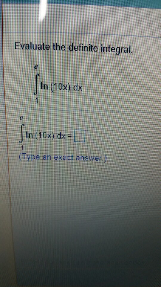 solved-evaluate-the-definite-integral-in-10x-dx-in-10x-chegg