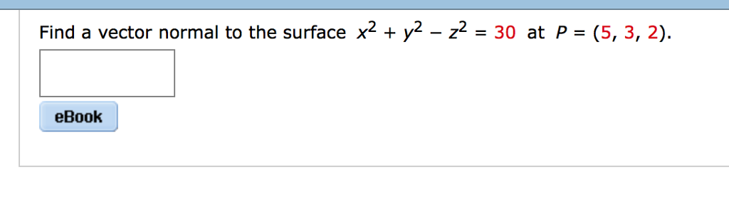 Solved Find a vector normal to the surface x2 + y2 − z2 | Chegg.com