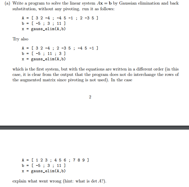Solved Write a program to solve the linear system Ax = b by | Chegg.com