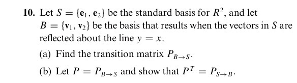 Solved Let S = {e_1, e_2} be the standard basis for R^2, and | Chegg.com