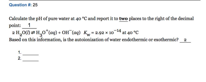 Solved Calculate The PH Of Pure Water At 40 Degree C And Chegg