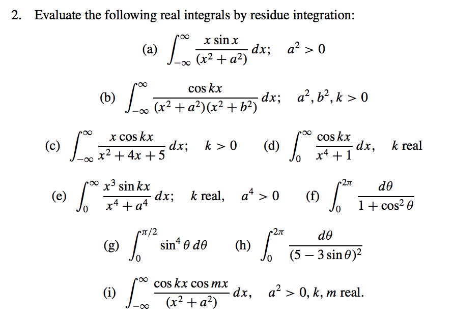 Solved 2. Evaluate the following real integrals by residue | Chegg.com