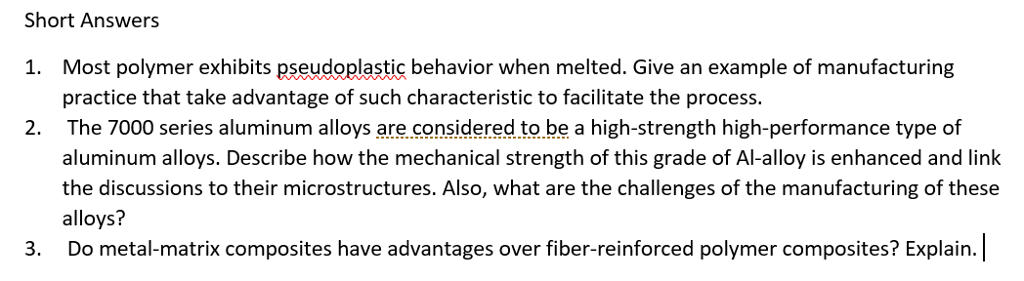 Solved Short Answers 1. Most polymer exhibits pseudoplastic | Chegg.com