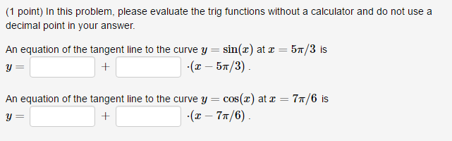 solved-in-this-problem-please-evaluate-the-trig-functions-chegg