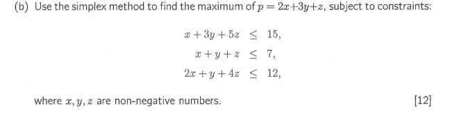 Solved Use the simplex method to find the maximum of p = 2x | Chegg.com