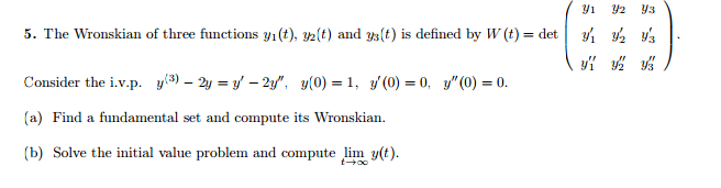 Solved The Wronskian of three functions y1(t), y2(t) and | Chegg.com