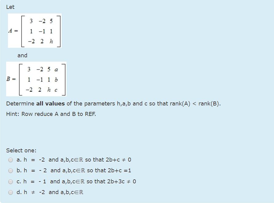 Solved Let A = [3 1 -2 -2 -1 2 5 1 h] and B = [3 1 -2 | Chegg.com