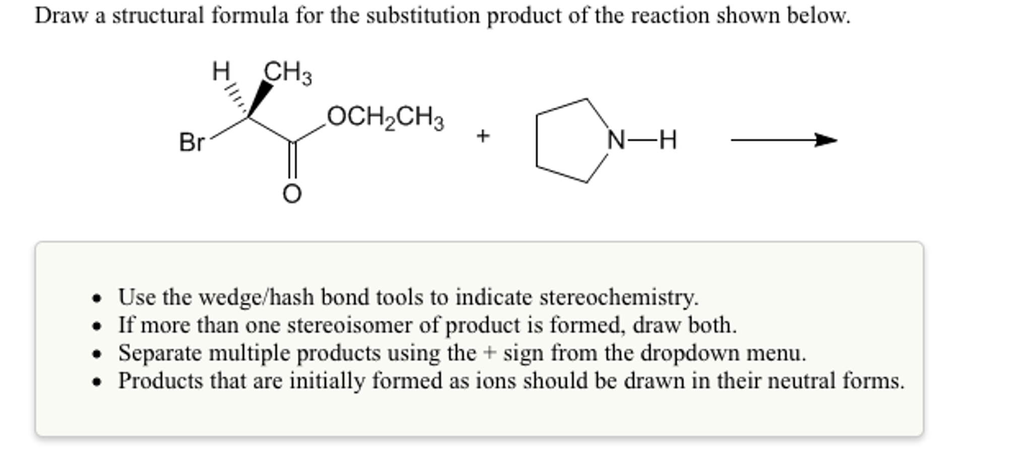 Draw The Substitution Product Formed In The Following Reaction