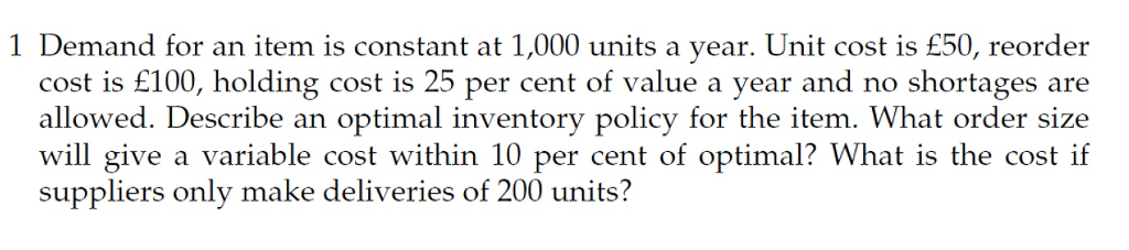 solved-1-demand-for-an-item-is-constant-at-1-000-units-a-chegg