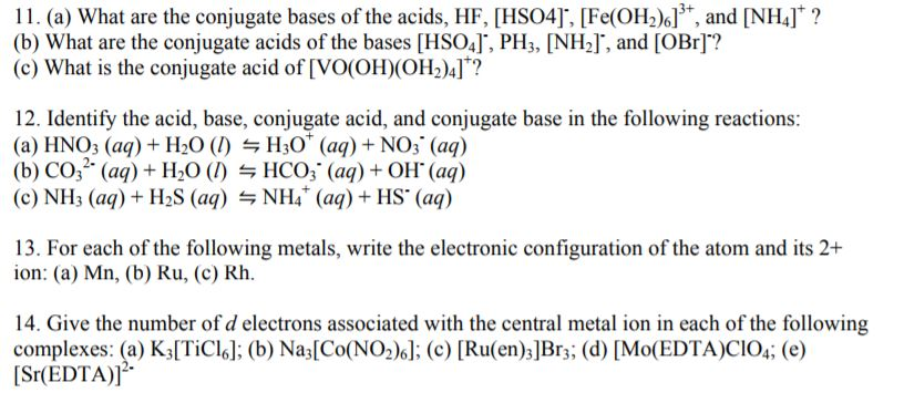 Solved 11. (a) What are the conjugate bases of the acids, | Chegg.com