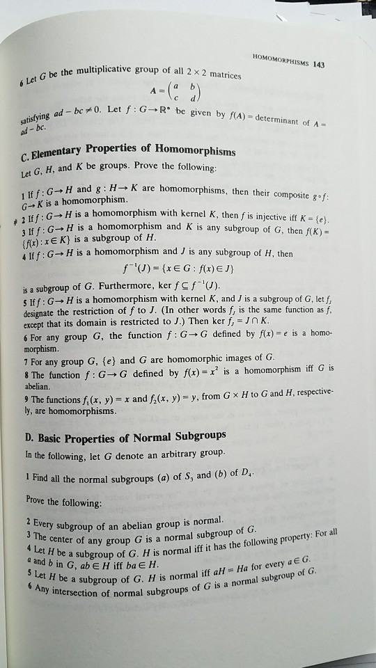 Solved HOMOMORPHISMS 143 The Multiplicative Group Of All 2 X | Chegg.com