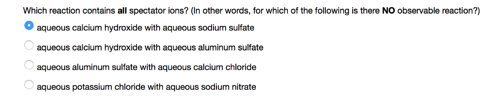 solved-which-reaction-contains-all-spectator-ions-in-other-chegg