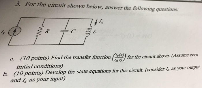 Solved For the circuit shown below, answer the following | Chegg.com