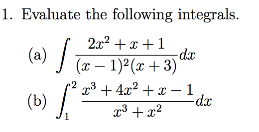 Solved Evaluate the following integrals. Integral 2x^2 + x + | Chegg.com