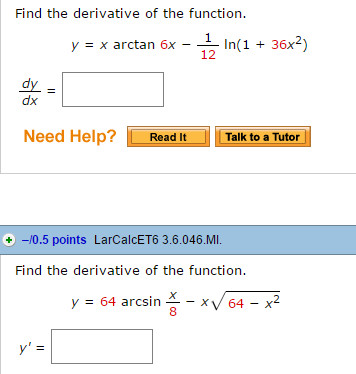 Solved Find the derivative of the function. y = x arctan 6x | Chegg.com