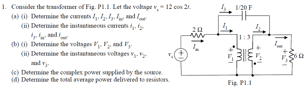 Solved Consider the transformer of Fig. P1.1. Let the | Chegg.com