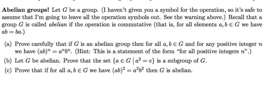 Solved Abelian Groups! Let G Be A Group. (I Haven't Given | Chegg.com