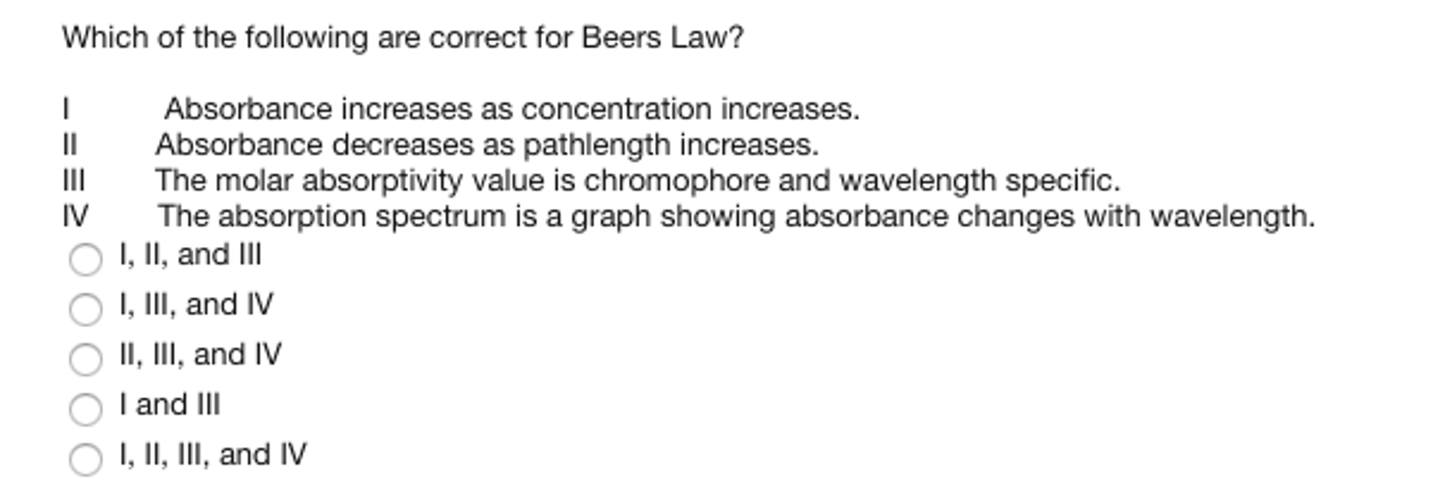 Solved Which of the following are correct for Beers Law?