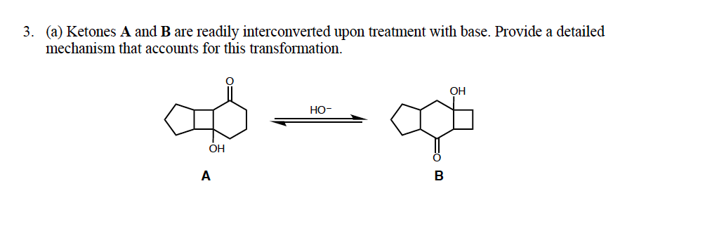 Interconverted Solved Ketones A and B are readily interconverted upon | Chegg.com