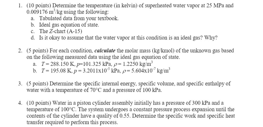 Solved Determine the temperature (in kelvin) of superheated | Chegg.com