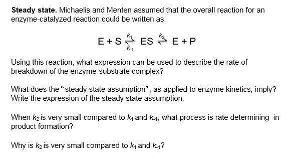 solved-steady-state-michaelis-and-menten-assumed-that-the-chegg