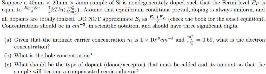 Solved Suppose a 40mm times 20mm times 5mm sample of Si is | Chegg.com