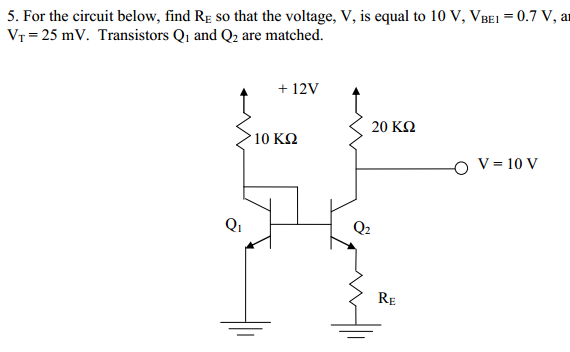 Solved For the circuit below, find Re so that the voltage, | Chegg.com