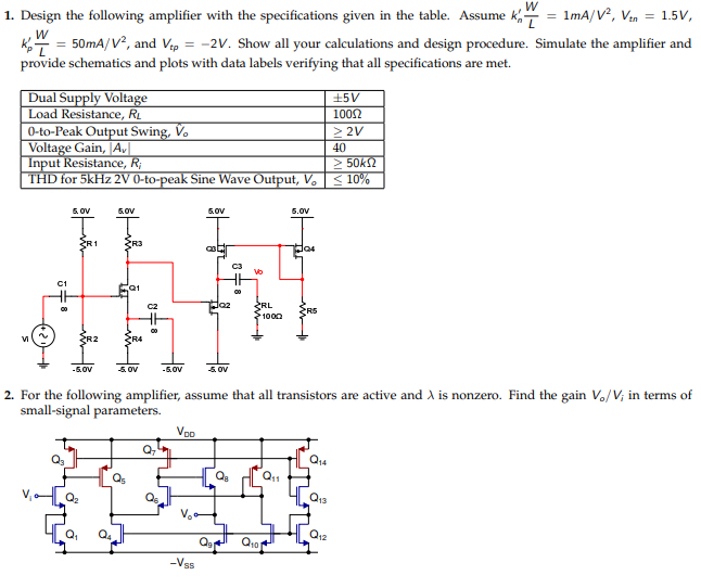 1. Design The Following Amplifier With The 