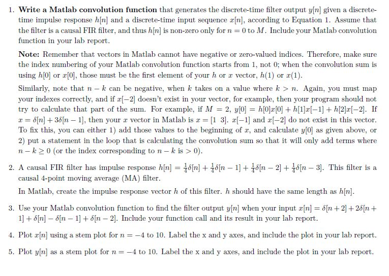 Solved 1. Write a Matlab convolution function that generates | Chegg.com