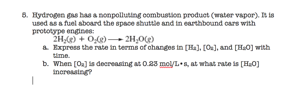 Solved Hydrogen gas has a nonpolluting combustion product | Chegg.com